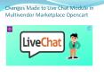 Live Chat Module in Multivendor Marketplace Opencart PowerPoint PPT Presentation