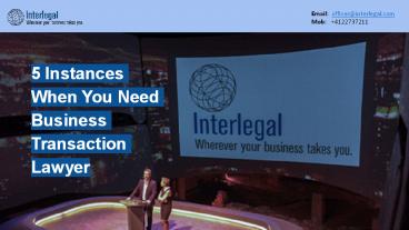 5 Instances When You Need Business Transaction Lawyer | PPT