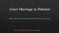 How to Get Know the Court Marriage in Pakistan in 2021 PowerPoint PPT Presentation