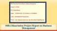 MBA Dissertation Project Report on Business Management PowerPoint PPT Presentation