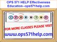 OPS 571 HELP Effectiveness Education--ops571help.com PowerPoint PPT Presentation