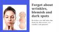 Forget about wrinkles, blemish and dark spots! PowerPoint PPT Presentation