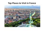 Top Places to Visit in France