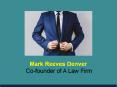 Mark Reeves Denver - Co-founder of A Law Firm PowerPoint PPT Presentation