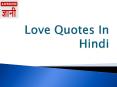 Best Love Quotes In Hindi PowerPoint PPT Presentation