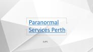 Paranormal Services Perth