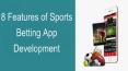 8 Features of Sports Betting App Development PowerPoint PPT Presentation