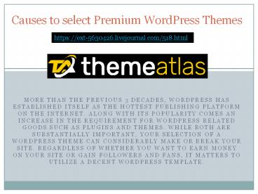 Causes to select Premium WordPress Themes
