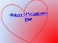 Valentines Day History PowerPoint PPT Presentation