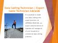 Data Cabling Technician | Expert Cable Technician Adelaide PowerPoint PPT Presentation