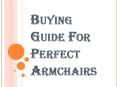 Things to be Considered While Buying the Armchairs