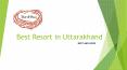 Hotels in Uttarakhand PowerPoint PPT Presentation