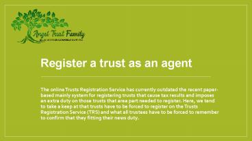 Register a trust as an agent