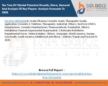Tea Tree Oil Market Potential Growth, Share, Demand And Analysis Of Key Players- Analysis Forecasts To 2026