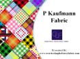P Kaufmann Fabric PowerPoint PPT Presentation