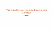 The Importance of Having a Social Media Calendar