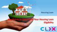Key Points to Determine Your Housing Loan Eligibility