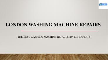 Washing Machine Repairs in London by London Washing Machine Repairs