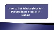 How to Get Scholarships for Postgraduate Studies?