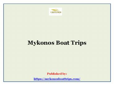 Mykonos Boat Trips