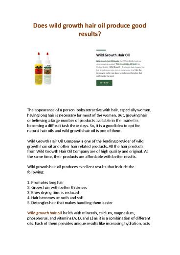 Does wild growth hair oil produce good results?