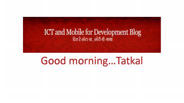 Good morning … Tatkal