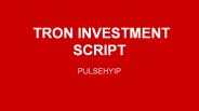 Tron Investment Script