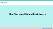 Most Nutritional Natural Food Sources