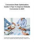 Conversion Rate Optimization Guide: 8 Tips To Improve Website Conversion In 2021 PowerPoint PPT Presentation