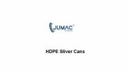HDPE Sliver Cans