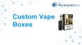 Custom Vape Boxes