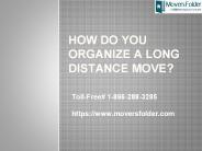 How Do you Organize A Long Distance Move?