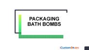Get Printed Packaging Bath Bombs On Wholesale Rates