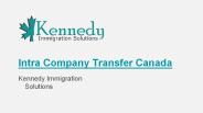 Intra Company Transfer Canada – Kennedy Immigration Solutions