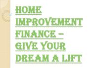 Is Getting the Home Improvement Finance a Smarter Choice?