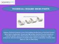 Technical Ceramic Micro Parts PowerPoint PPT Presentation