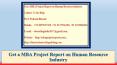 Get a MBA Project Report on Human Resource Industry PowerPoint PPT Presentation