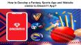 How to Develop a Fantasy Sports App and Website similar to Dream11 App? PowerPoint PPT Presentation