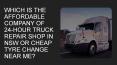 Which is the affordable company for New Truck Service in Arndell Park? PowerPoint PPT Presentation