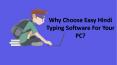 Why Choose Easy Hindi Typing Software For Your PC? PowerPoint PPT Presentation