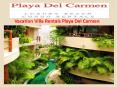 Vacation Villa Rentals in Playa Del Carmen PowerPoint PPT Presentation