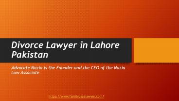 Professional Divorce Lawyer in Lahore in 2021 – Nazia Law Associate