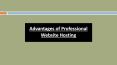 Advantages of Professional Website Hosting PowerPoint PPT Presentation