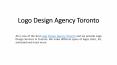 Logo Design Agency Toronto PowerPoint PPT Presentation