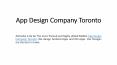 App Design Company Toronto PowerPoint PPT Presentation