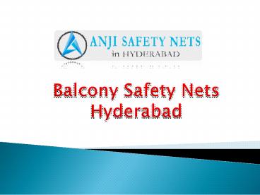 Balcony Safety Nets Hyderabad