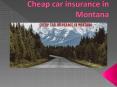 Cheap Car Insurance in Montana