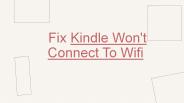 Guide To Fix Kindle Wifi Connectivity Error