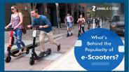 What’s Behind the Popularity of e-Scooters