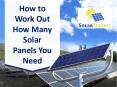 How to Work Out How Many Solar Panels You Need? PowerPoint PPT Presentation